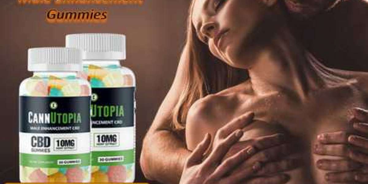 Cannutopia Male Enhancement Gummies - Cannutopia Male Enhancement Gummies Reviews