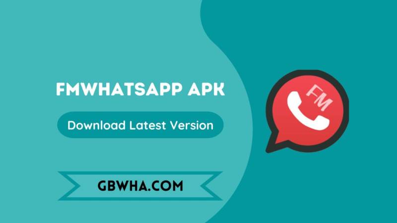 FMWhatsApp APK Download (Updated) Latest Version April 2023