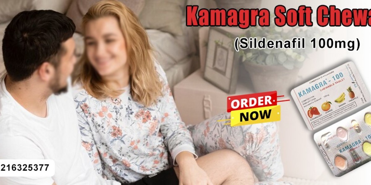 Improve Sexual Health With Kamagra Soft Chewable Pills With Affordable Prices