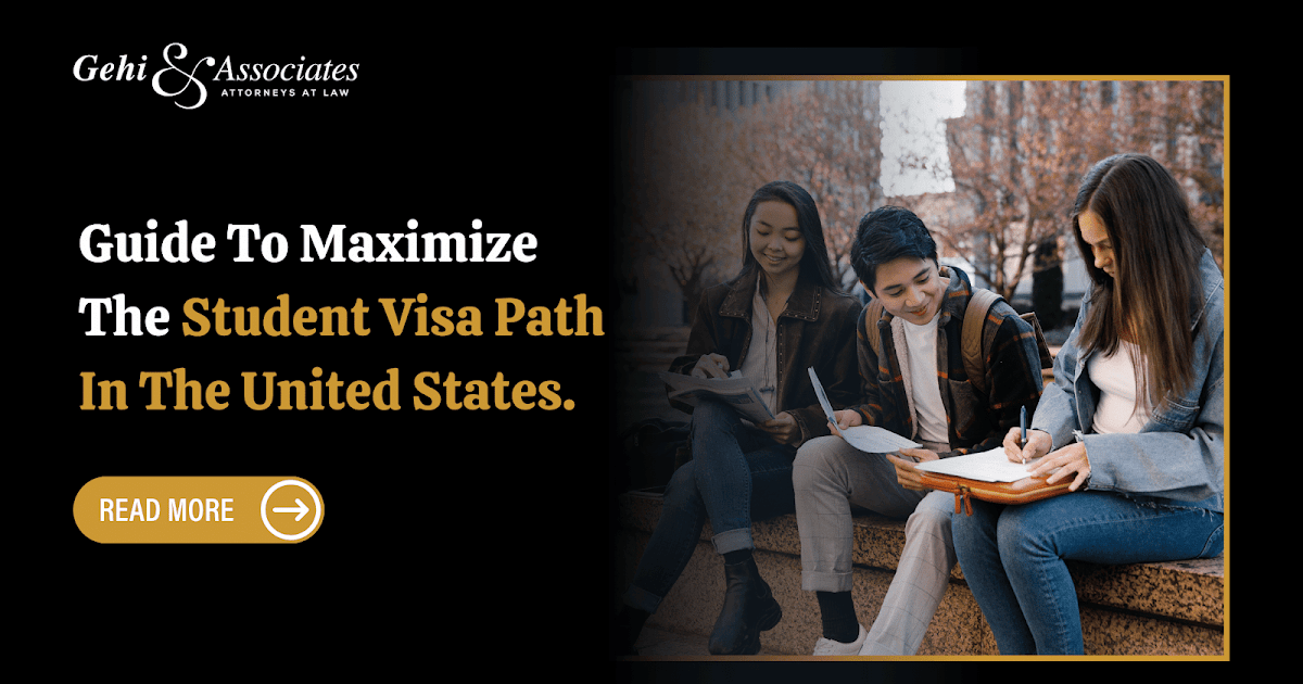 Guide To Maximize The Student Visa Path In The UniTED STATES