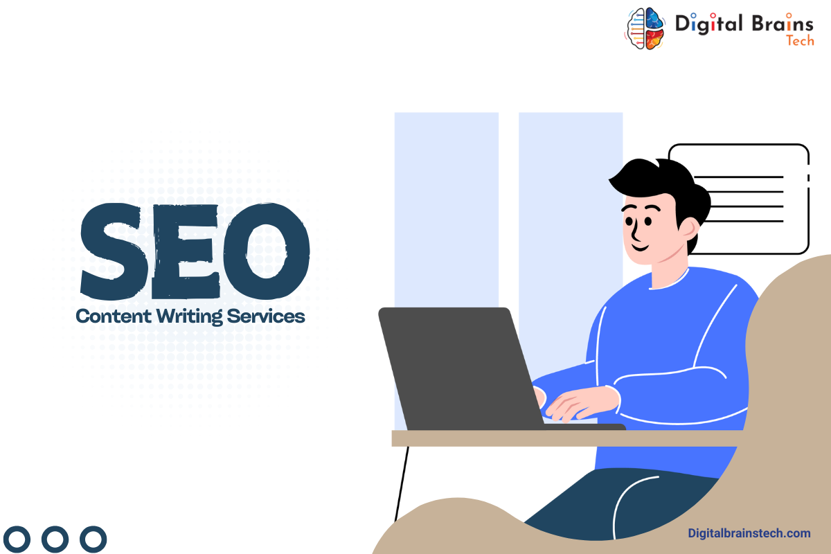 Top-end SEO Content Writing Services to Drive Business Success - Digital Brains Tech