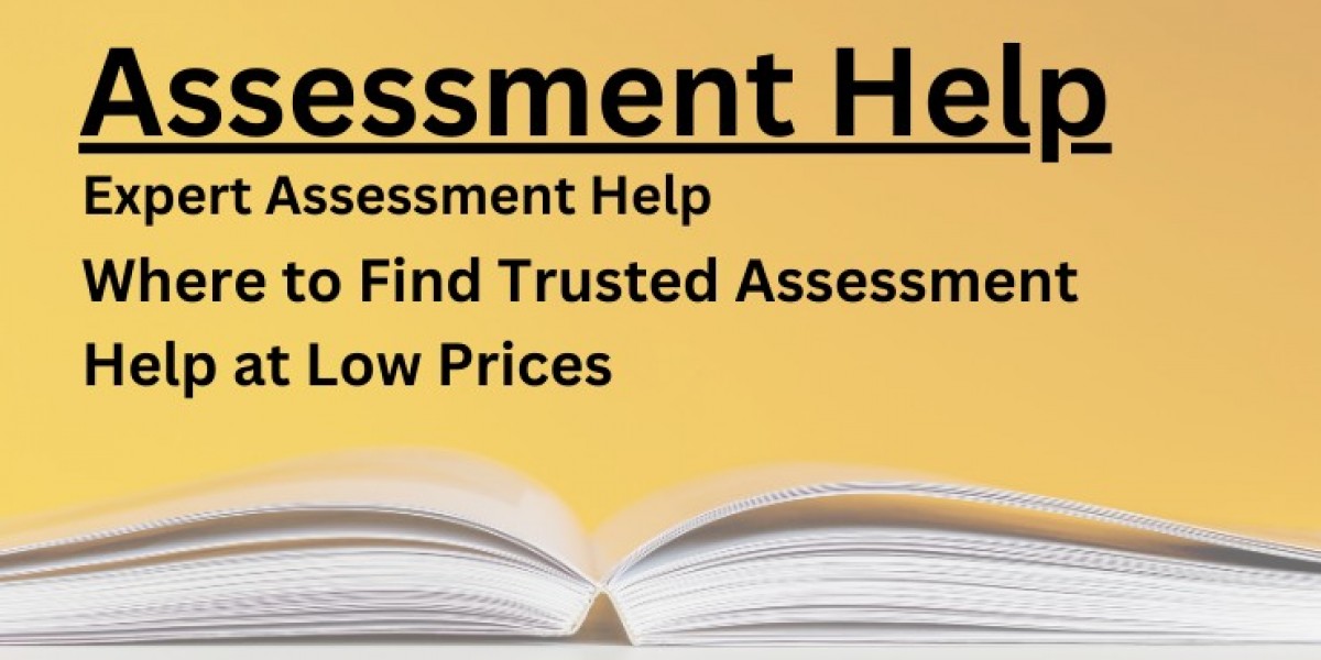 Where to Find Trusted Assessment Help at Low Prices