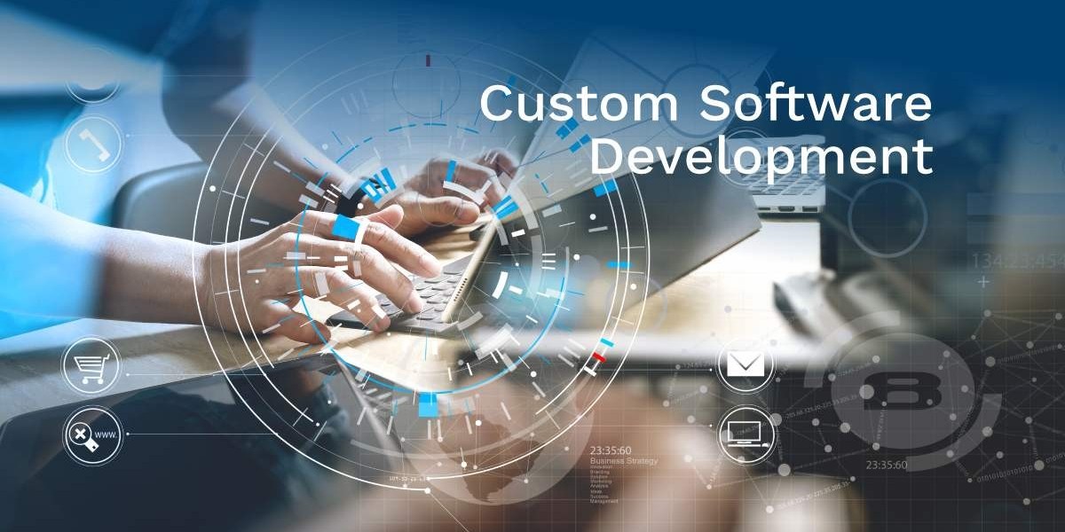 Custom Software Development Company: Transforming Business Through Tailored Solutions